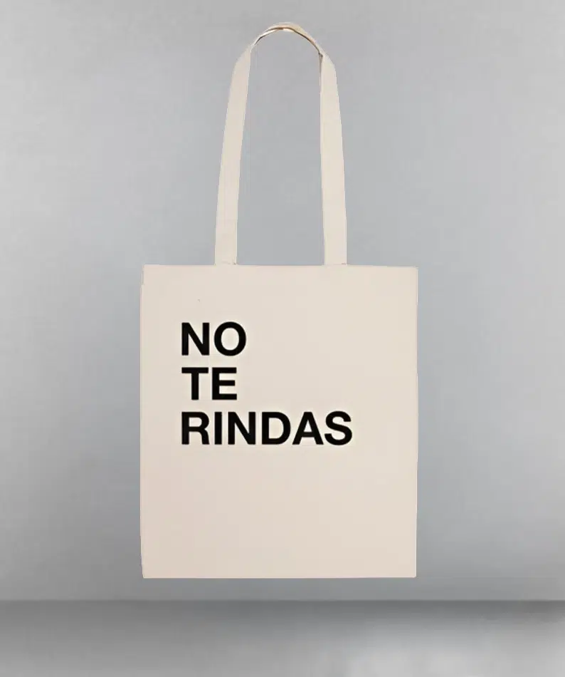 Tote Bag natural NO TE RINDAS